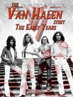 Watch The Van Halen Story: The Early Years Vodly