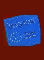 Watch The Dog House Vodly