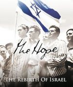 Watch The Hope: The Rebirth of Israel Vodly