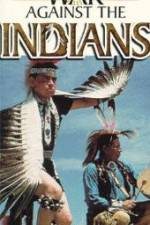 Watch War Against the Indians Vodly
