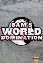 Watch Bam\'s World Domination (TV Special 2010) Vodly