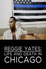 Watch Reggie Yates: Life and Death in Chicago Vodly