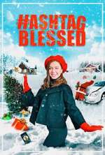 Watch Hashtag Blessed: The Movie Vodly