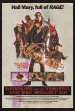 Watch Fountaine and the Vengeful Nun Who Wouldn\'t Die Vodly