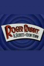 Watch Roger Rabbit and the Secrets of Toon Town Vodly