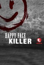 Watch Happy Face Killer Vodly