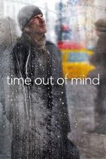 Watch Time Out of Mind Vodly