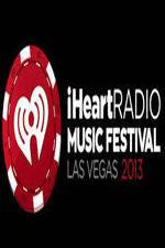 Watch iHeartRadio Music Festival Las Vegas Vodly