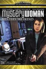 Watch Mystery Woman Mystery Weekend Vodly