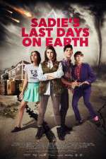 Watch Sadie\'s Last Days on Earth Vodly