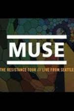 Watch Muse Live in Seattle Vodly