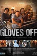 Watch Gloves Off Vodly