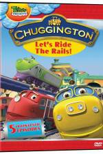 Watch Chuggington - Let's Ride the Rails Vodly