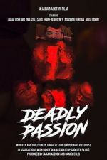 Watch Deadly Passion Vodly