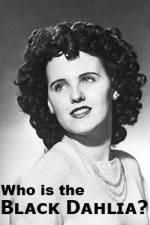 Watch Who Is the Black Dahlia Vodly