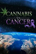 Watch Cannabis v.s Cancer Vodly