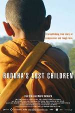 Watch Buddha's Lost Children Vodly