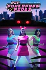 Watch The Powerpuff Girls: A Fan Film Vodly