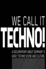 Watch We Call It Techno Vodly