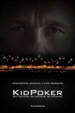 Watch KidPoker Vodly