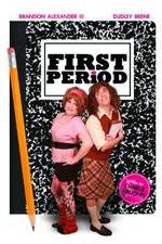 Watch First Period Vodly