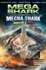 Watch Mega Shark vs. Mecha Shark Vodly