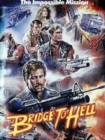 Watch Bridge to Hell Vodly