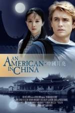 Watch An American in China Vodly