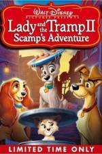 Watch Lady and the Tramp II Scamp's Adventure Vodly