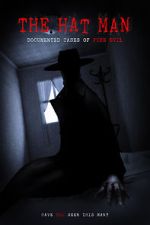 Watch The Hat Man: Documented Cases of Pure Evil Vodly