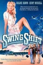 Watch Swing Shift Vodly