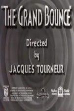 Watch The Grand Bounce Vodly