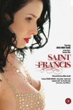 Watch Saint Francis Vodly