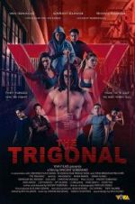 Watch The Trigonal: Fight for Justice Vodly