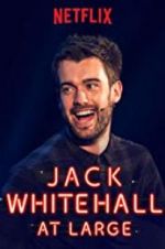 Watch Jack Whitehall: At Large Vodly