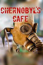 Watch Chernobyls cafe Vodly