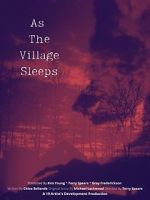 Watch As the Village Sleeps Vodly