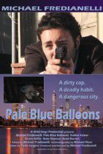 Watch Pale Blue Balloons Vodly