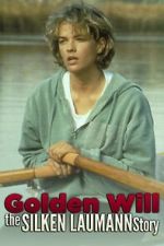 Watch Golden Will: The Silken Laumann Story Vodly