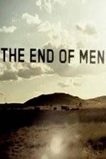 Watch The End of Men Vodly