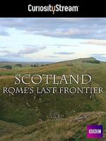 Watch Scotland: Rome\'s Final Frontier Vodly