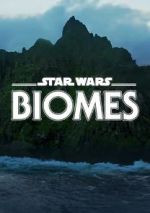 Watch Star Wars Biomes (Short 2021) Vodly