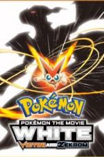 Watch Pokemon the Movie: White - Victini and Zekrom Vodly