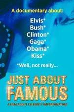 Watch Just About Famous Vodly