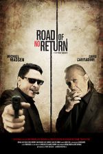 Watch Road of No Return Vodly