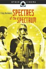 Watch Spectres of the Spectrum Vodly