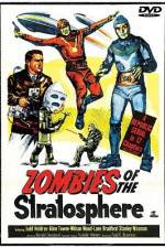 Watch Zombies of the Stratosphere Vodly