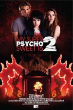 Watch My Super Psycho Sweet 16 Part 2 Vodly