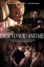 Watch Back to You and Me Vodly