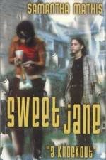 Watch Sweet Jane Vodly